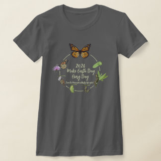Make Every Day Earth Day 2026 T-shirt