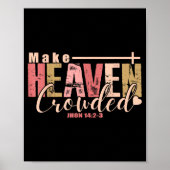 Make Heaven Crowded Cross - Minimalist Christian R Poster (Voorkant)