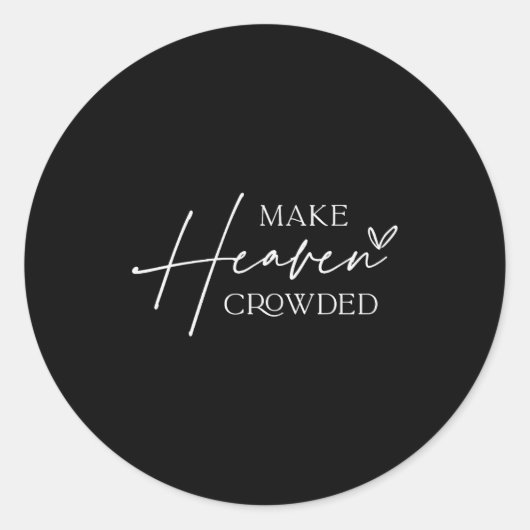 Make Heaven Crowded Cross - Minimalist Christian R Ronde Sticker (Voorkant)