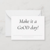 Make it a GoOD day! Notitiekaartje (Achterkant)