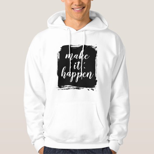 Make It Happen" Brushstroke Hoodie | Motivational (Voorkant)