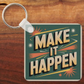 Make It Happen Sleutelhanger (Voorkant)