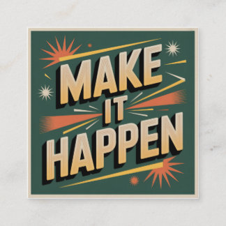 Make It Happen Vierkante Visitekaartje