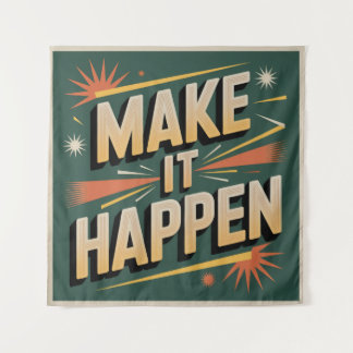 Make It Happen Wandkleed
