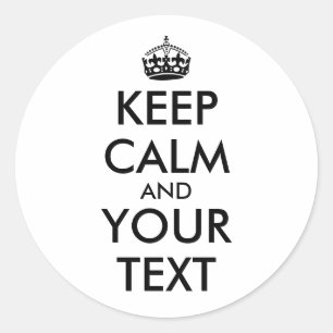 Make Keep Calm Stickers Voeg Jouw tekst Sjabloon t