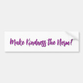 Make Kindness the Norm! Bumpersticker (Voorkant)