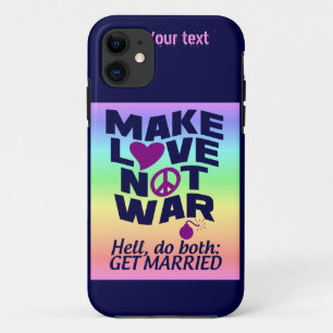 Make Love Not War aangepaste iPhone case-mate 11 Hoesje