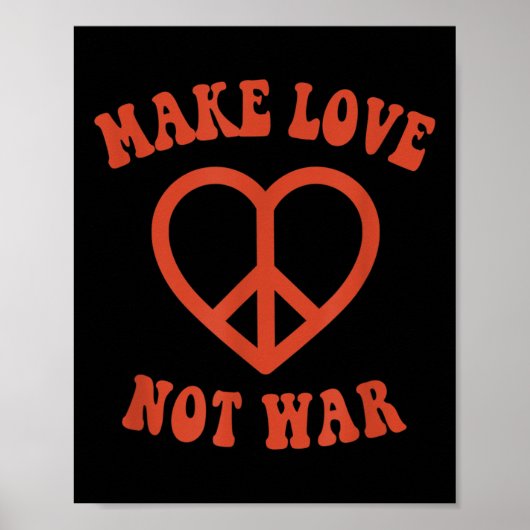 Make Love Not War Retro Hippie Peace Sign Poster (Voorkant)