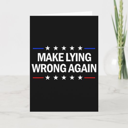 Make Lying Wrong Again Anti Trump Make Lying Wrong Kaart (Voorkant)
