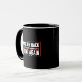 Make My Back Great Again Funny Patriotic Humor Mug (Devant gauche)