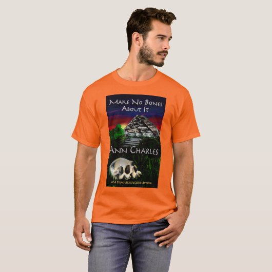 Make No Bones About It, T-shirt d'Ann Charles (Devant entier)