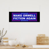 Make Orwell Fiction Again Poster (Keuken)