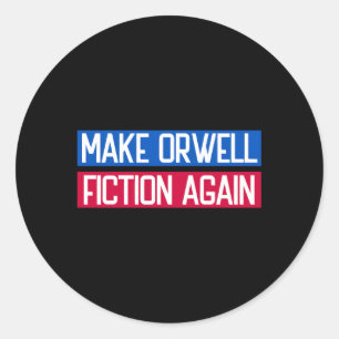 Make Orwell Fiction Opnieuw Libertarian Orwellian Ronde Sticker