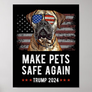 Make Pets Safe Again Bullmastiff Hond Trump Poster
