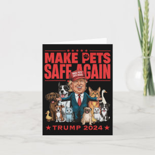 Make Pets Safe Again Trump 2024 Save Our Pets Kaart