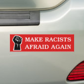 Make Racists Afraid Again Anti-Racism BLM Protest Bumpersticker (Op auto)