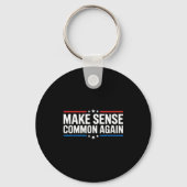Make Sense Common Again  Sleutelhanger (Voorkant)
