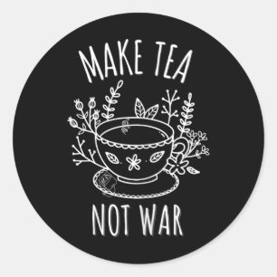 Make Tea Not War Doodle Art Tea Drinker Quote Ronde Sticker