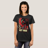 Make Tea Not War Samurai Vrede en Vrijheid Samenle T-shirt (Voorkant volledig)