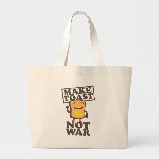 Make Toast not War Grote Tote Bag (Voorkant)