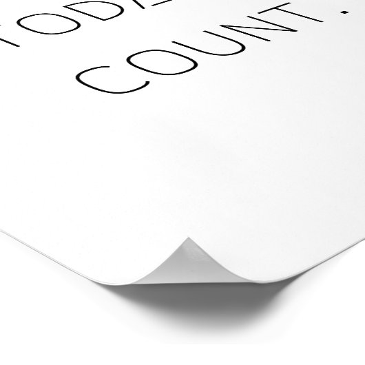 make.today.count. Poster et impression (Coin)