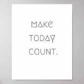 make.today.count. Poster et impression (Devant)
