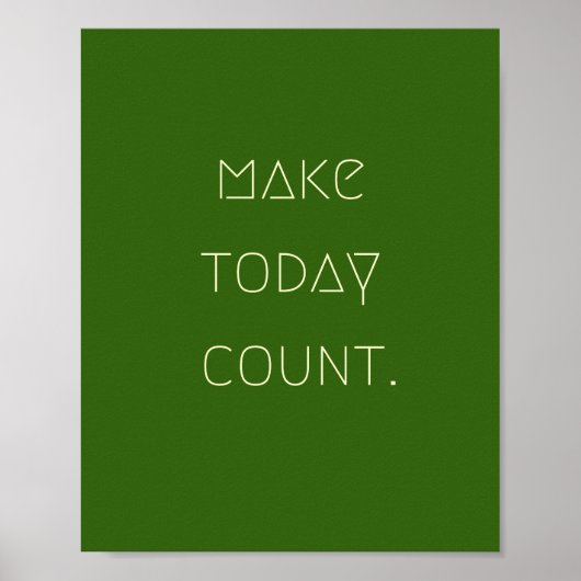 make.today.count. Poster et impression (Devant)