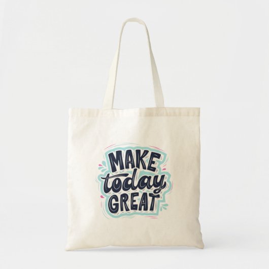 MAKE TODAY GREAT ESSENTIAL T SHIRTS Classic Tote Bag (Voorkant)