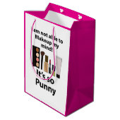 Make-up Funny Pun Make-up Medium Cadeauzakje (Achterkant Gekanteld)