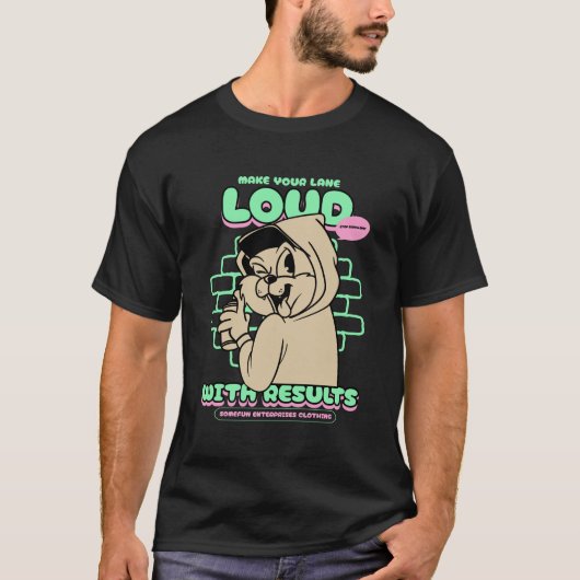 Make Your Lane Loud With Results T-shirt (Voorkant)