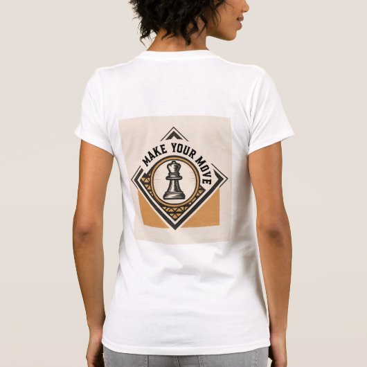 Make Your Move – Chess Piece Design T-shirt (Achterkant)