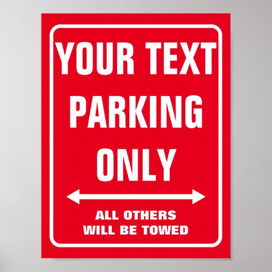 Make your own custom PARKING ONLY sign posters (Devant)