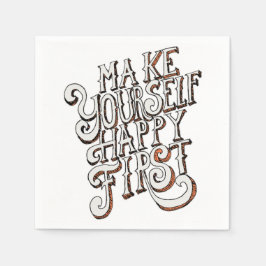 Make Yourself Happy First Servet