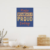 “Make Yourself Proud” custom poster (Cuisine)