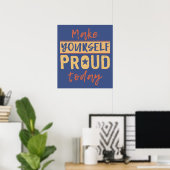 “Make Yourself Proud” custom poster (Bureau à domicile)