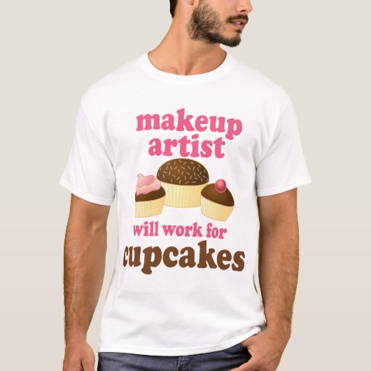 Makeup Artist (Funny) Gift T-shirt (Voorkant)