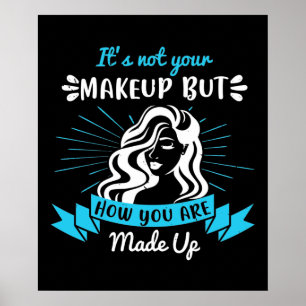 Makeup - Het is niet jouw make-up Poster
