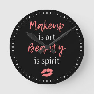 Makeup is kunst Beauty is geest Ronde Klok
