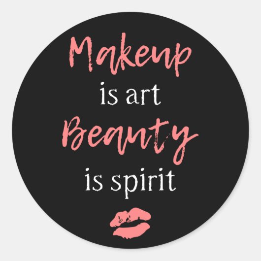 Makeup is kunst Beauty is geest Ronde Sticker (Voorkant)