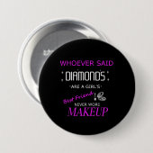 Makeup is mijn beste vriend Button (Voorkant /achterkant)