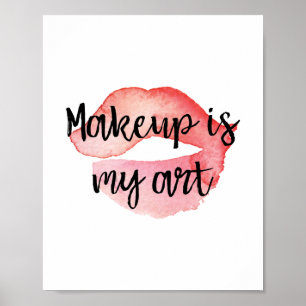 Makeup is mijn kunst poster