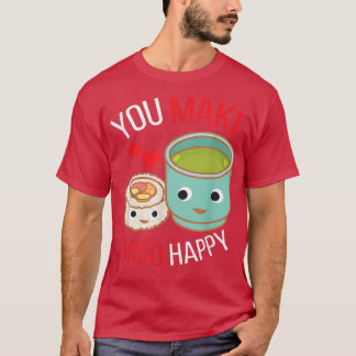 Maki Miso Happy I Japan Maki Chef Food Japans T-shirt