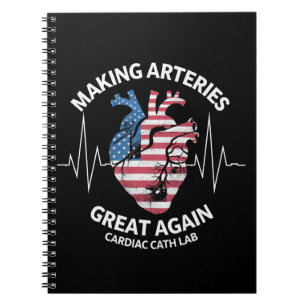Making Arteries Great Again Hartkatheterisatielab Notitieboek