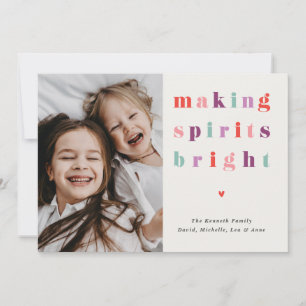 Making Spirits Bright Moderne Vakantie Fotokaart Feestdagenkaart