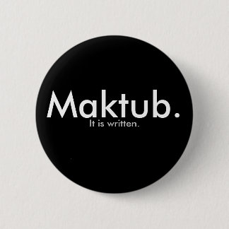 Maktub. Ronde Button 5,7 Cm