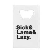 Malade & Lame & Lazy. (Dos)