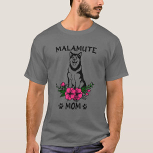 Malamute mama Dog Moeder Cute Spring Floral Flower T-shirt