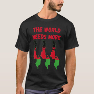 Malawische bevolking en angst voor de wereld hebbe t-shirt