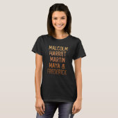 Malcolm Harriet Martin Maya Frederick Proud Black T-shirt (Voorkant volledig)