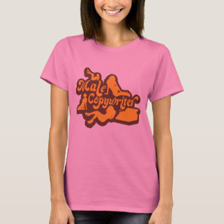 Malecopywriter T-Shirt... Voor de dames T-shirt